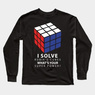 I solved a problem Long Sleeve T-Shirt